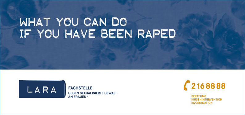 Download Flyer What you can do if you have been raped